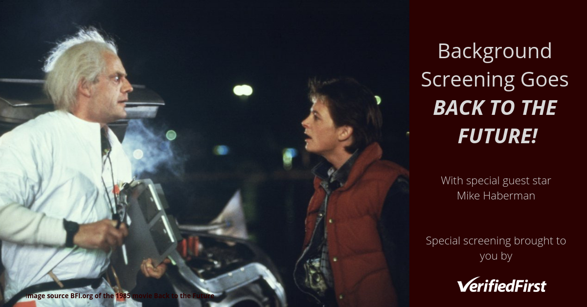 Background Screening Goes Back to the Future - Verified First