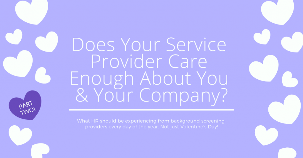 Does Your Service Provider Care Enough About You and Your Company - Verified First