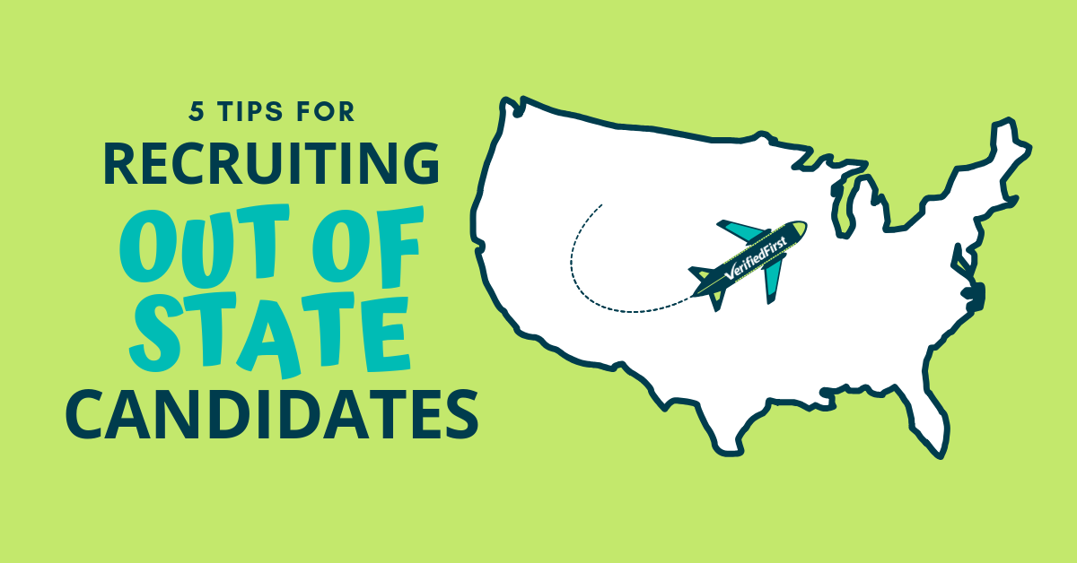 Five Tips for Recruiting Out of State Candidates
