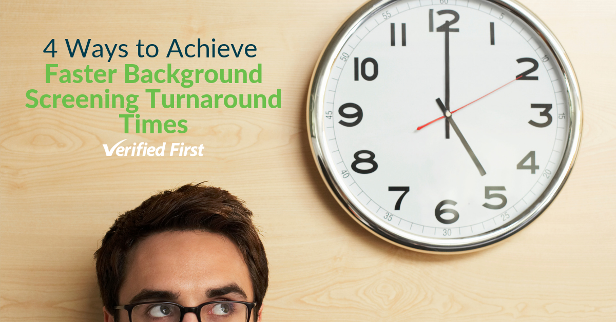 4 Ways to Achieve Faster BGS Turnaround Times